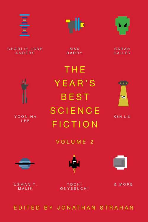  Year's Best Science Fiction Vol. 2: The Saga Anthology of Science Fiction 2021 - Jonathan Strahan (S&S/Saga Press)  9781534449626