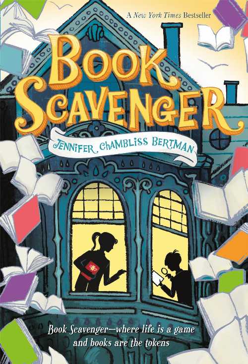  Book Scavenger - Jennifer Chambliss Bertman (Square Fish)  9781250079800