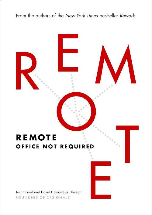  Remote: Office Not Required - Jason Fried (Currency)  9780804137508