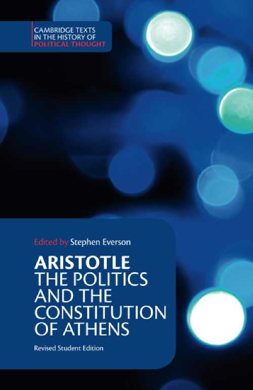  Aristotle: The Politics and the Constitution of Athens - Aristotle (Cambridge University Press)  9780521484008