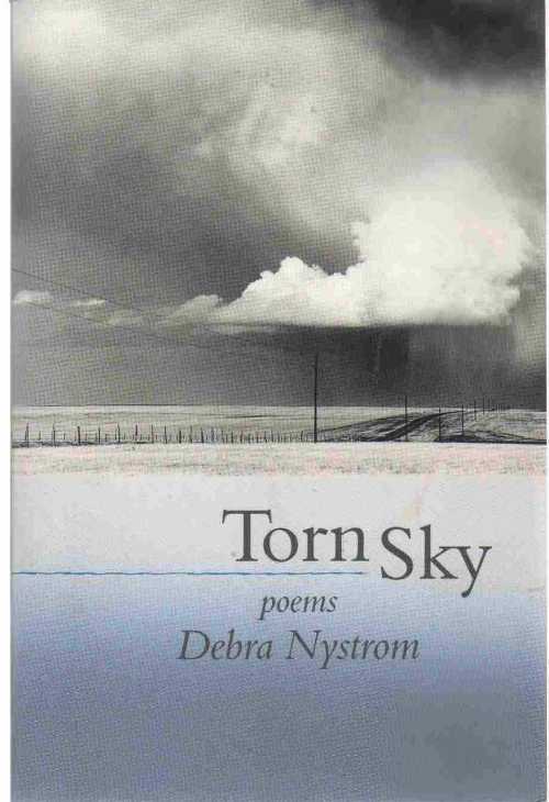  Torn Sky - Debra Nystrom (Sarabande Books)  9781889330907