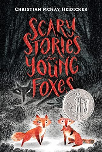 㤤ĥͤΤݤ (Scary Stories for Young Foxes, by Christian McKay Heidicker)