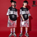 800円offクーポンあり! キッズダンス衣装 セットアップ シルバー ハーフパンツ tシャツ ヒップホップ hiphop kpop 韓国 子供 キッズ ダンス...
