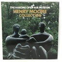 【中古】ヘンリー ムーア コレクション HENRY MOORE COLLECTION 箱根 彫刻の森美術館 昭和62年