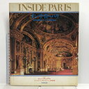【中古】インサイド・パリ (インサイドシリーズ―時代を物語るインテリア発見の旅) TOTO出版 ジョー フリードマン