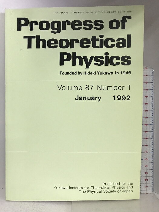 Progress of Theoretical Physics Volume87 Number1 January1992 PP.1-252 理論物理学の進歩 第87巻第1号平成4年1月号 理論物理学刊行会