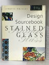 【中古】【図録/洋書】Design Sourcebook STAINED GLASS LYNETTE WRIGLEY