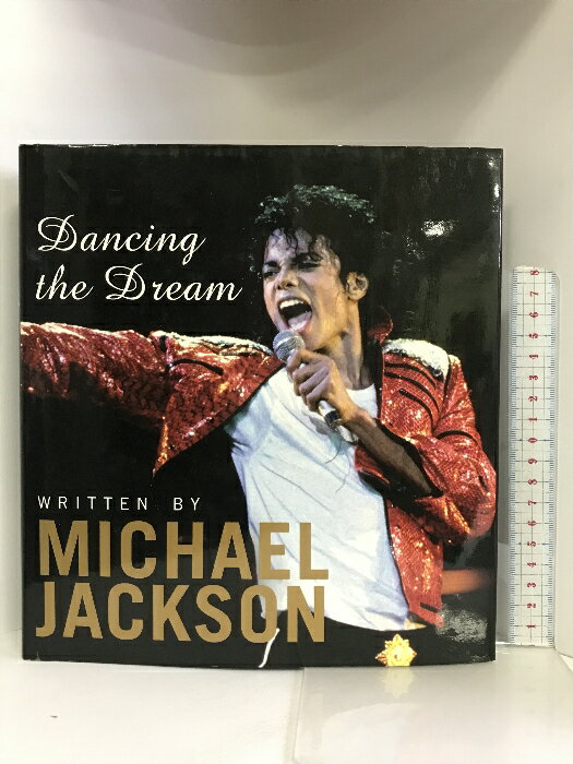 yÁzymzWRITTEN BY MICHAEL JACKSON }CPEWN\ Dancing the Dream 1958-2009