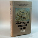 【中古】Malta: The Spitfire Year, 1942 Grub Street Shores, Christopher