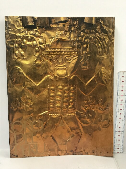 【中古】図録 ペルー黄金博物館展 ORO DEL PERU 1990-91 東京新聞