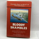 【中古】Bloody Shambles: The Defense of Sumatra to the Fall of Burma Volume TWO Grub...