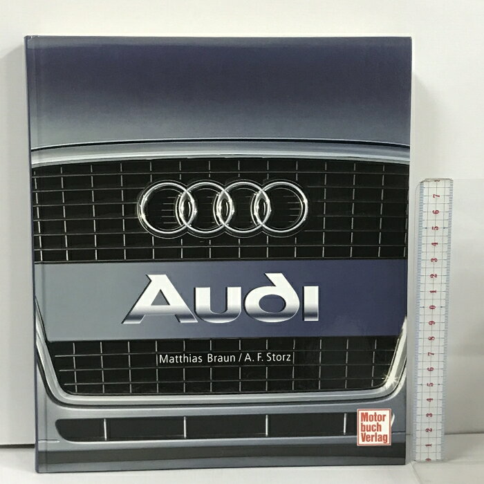 【中古】洋書 アウディ Audi Matthias Braun A.F.Storz Motorbuch Verlag