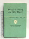 【中古】洋書 Twistor Geometry and Field Theory (Cambridge Monographs on Mathematical Physics) Cambridge University Press Ward, R. S.