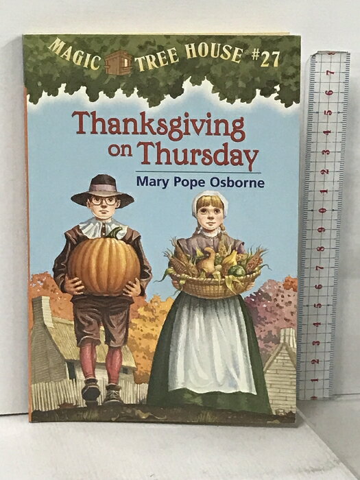ꥵ륹ȥĤ㤨֡šν Thanksgiving on Thursday Magic Tree House # 27 Mary Pope Osborne (English Edition Random House Books for Young ReadersפβǤʤ849ߤˤʤޤ