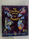 【中古】洋書 絵本 The Glump and the Peeble Frances Lincoln Children's Books Wendy Meddou...