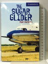 【中古】The Sugar Glider Level 5 (Cambridge English Readers) Cambridge University Press Rod Nielsen