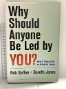【中古】Why Should Anyone Be Led by You?: What It Takes To Be An Authentic Leader Ha...