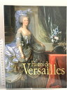 【中古】図録 ヴェルサイユ展 Fastes de Versailles 2002 日本経済新聞社