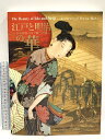 【中古】図録 江戸と明治の華 ー皇室侍医ベルツ博士の眼ー 2008-2009 大広