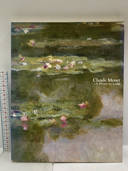 樂天商城 - 【中古】図録 モネ 光の賛歌 印象派誕生130年記念 2004 モネ展実行委員会