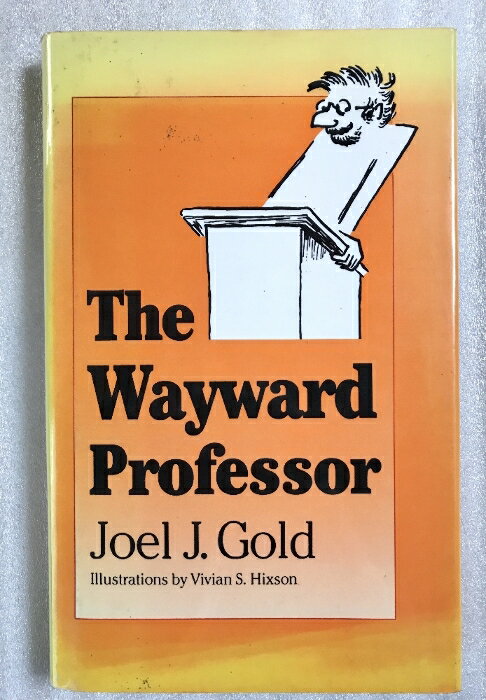 樂天商城 - 【中古】洋書 The Wayward Professor Univ Pr of Kansas Joel J.Gold,