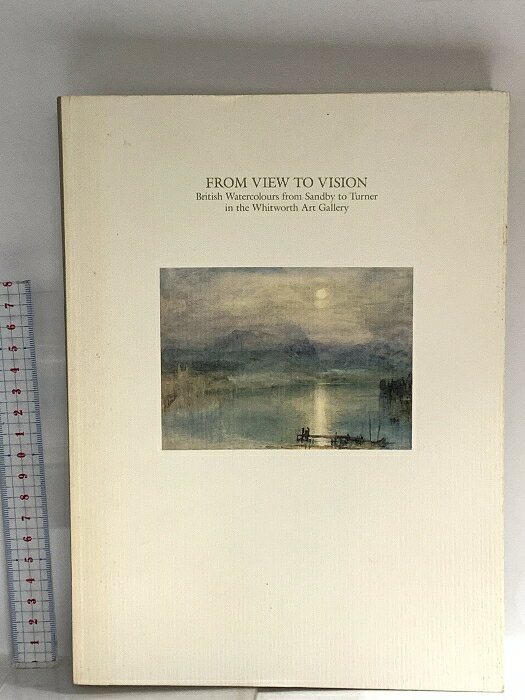 Rakuten - 【中古】図録 ターナーと英国水彩画展 ウィットワース美術館所蔵 1998 アートコンサルタントインターナショナル