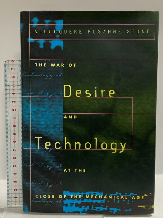 【中古】洋書 The War of Desire and Technology at the Close of the Mechanical Age Mit Pr Allucquere RosanneStone