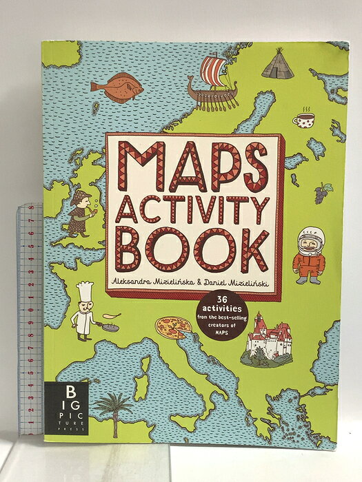 【中古】洋書 Maps Activity Book Big Picture Press Aleksandra and DanielMizielinski