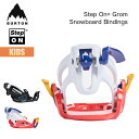 【お買い物マラソンP5倍】バートン ステップオン ビンディング キッズ 24-25 Burton グロム バインディング W25JP-239241 Kids S...