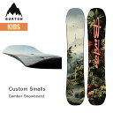 【8月25日限定P10倍】バートン スノーボード 板 キッズ 25-26 Burton カスタム スモールズ キャンバー W26JP-201951 Kids C...
