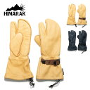 ヒマラク グローブ HIMARAK SCAPA GLOVE スキャパ バックカントリー 保温 パウダー レザー 革 ミトン ユニセックス スノーボードグロー..