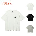 【7月20日限定P10倍】ポーラー Tシャツ 半袖 POLER FUZZY STUFF RELAX FIT POCKET TEE ファジースタッフ リラックスフィット ポケットTシャツ ヘビーウェイト ワンポイント ホワイト ブラック グレー アウトドア カジュアル ユニセックス 251MCV0078 2025 春夏 正規品