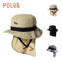 【お買い物マラソンP5倍】ポーラー ハット 帽子 POLER SUNGUARD SURF BRIM HAT サンガード サーフブリムハット チンストラップ サーフィン マリンスポーツ フェス アウトドア ブラック ライトベージュ マルチカラー テンガロン 251MCV0152 2025 春夏 SS 正規品