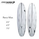 【お買い物マラソンP5倍】ファイヤーワイヤー サーフボード レボ マックス FIREWIRE SURFBOARDS Revo Max 6ft6in 6ft9in...
