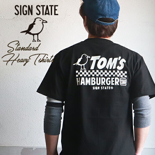 SIGN STATE ヘビーボディ TOMS HAMBURGER Tシャツ サインステート アメカジ サーフ メンズ アメカジ