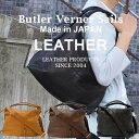 バトラーバーナーセイルズ 革ショルダーバッグ メンズ Butler Verner Sails ショルダーバッグ 大容量 日本製 本革 国産 オイルレザー 柔らかい 革 トートバッグ / バトラーバーナーセイルズ / メンズ レディース 牛革鞄 斜め掛け おしゃれ A4 B4 30代 40代 50代 60代 ファッション ブランド 誕生日 プレゼント 母の日