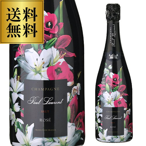 【全品P3倍 9/15限定】 送料無料 シャンパン ポール ローラン フラワーズ ロゼ ブリュット 750ml NM シャンパーニュ ポスト ベルエポ 浜運A 辛口 フルール 花柄 プレゼント