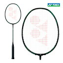 YONEX アストロクス ネクステージ ASTROX NEXTAGE ヨネックス AXNT ブラック×グリーン 530 バドミントン ラケット 4U5 バドラケ