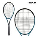 HEAD グラビティ ツアー 2025 231115 2025SS ヘッド Gravity TOUR 2025 テニスラケット ラケット テニス