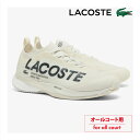 LACOSTE AG-LT25 LITE 225 1 SMA オールコート オフホワイト 軽量 50SMA0011 2025FW MENS テニス シューズ ラコステ