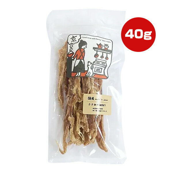 樂天商城 - ささみの細切り 40g ボンルパ ▼g ペット フード 犬 ドッグ おやつ 無添加 国産