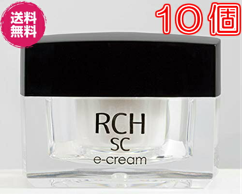 【送料無料】RCH SC e-クリーム ×超お得10個《15g、目元用クリーム 、ヒト脂肪間質細胞順化培養液》