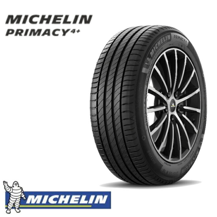 【正規輸入品】ミシュラン プライマシー4プラス 215/50R17 95W XL◆MICHELIN PRIMACY 4+ PLUS 低燃費タイヤ 乗用車用サマータイヤ 1