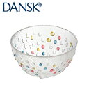 ダンスク DANSK ダンスク バブルコンフェティ フルーツボウル 791269 JAN: 4905689508235