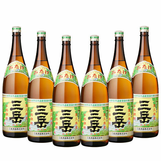 三岳 芋焼酎 【限定特価】送料無料 三岳　芋焼酎　25度　1800ml×6本(P箱で発送)