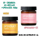 product(ザ・プロダクト) ヘアワックス 42g ヘアバーム オーガニック 全2タイプ サロン 美容室 バームタイプ
