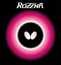 【17日10時までポイント5倍】 バタフライ Butterfly 卓球 ロゼナ ラバー 裏ソフト ハイテンション 高性能 ロゼナ 使いやすい 練習 部活 らばー スピード 06020 006