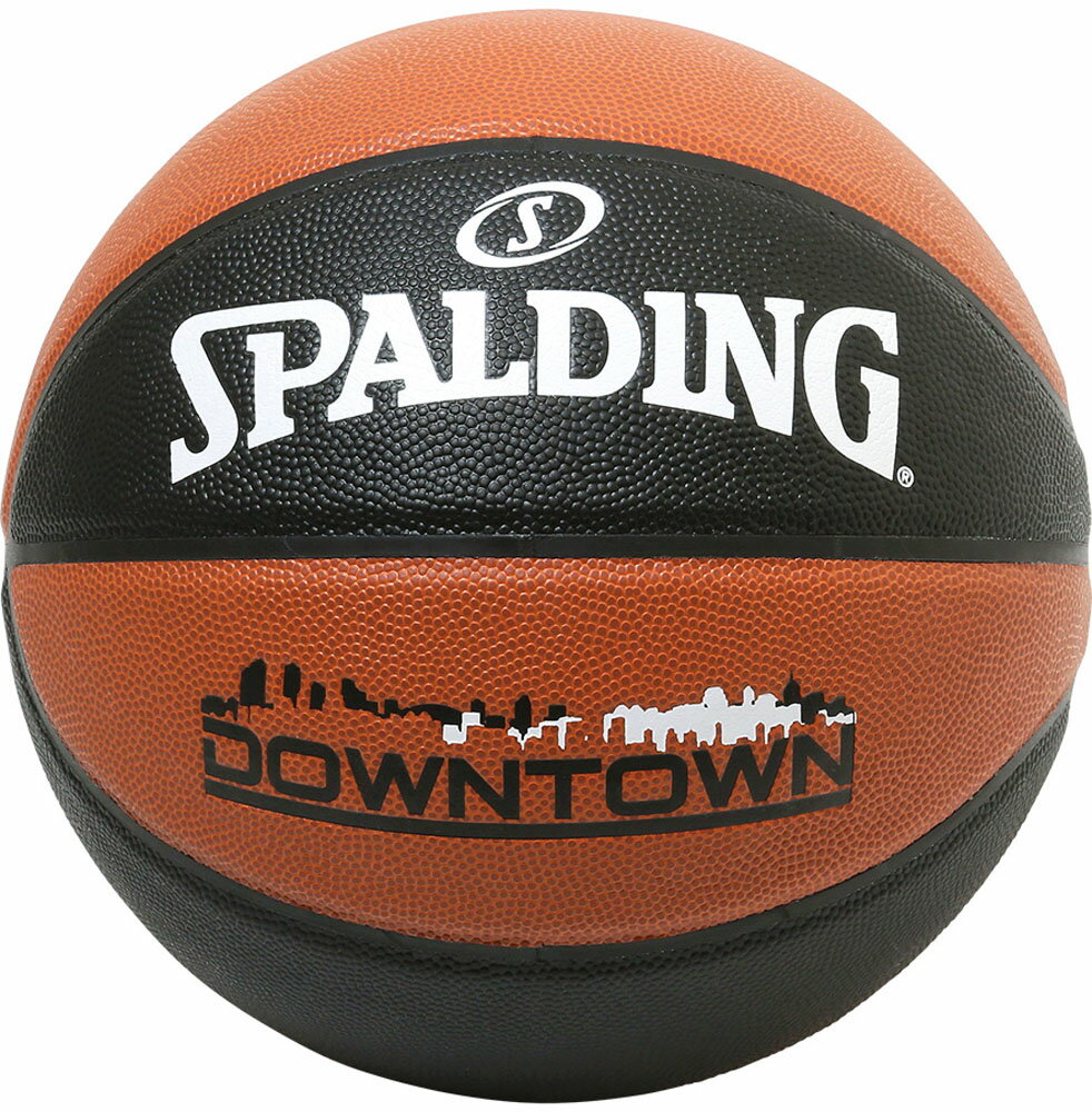 【18日はポイント10倍】 スポルディング SPALDING バスケット バスケットボール 7号 DOWNTOWN ダウンタウン ブラック×ブラウン ボール 7号球 バスケ 大学生 中学 高校 練習 部活 シュート 合成皮革 76715J