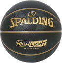 【1日はポイント10倍】 スポルディング SPALDING バスケット ハイライト ゴールド SZ6 バスケットボール バスケ ボール ラバー 屋外向け向き 耐久性 6号球 中学 高校 大学 部活 一般 練習 シュート 球技 85094J