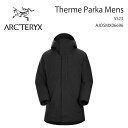 ARC'TERYX アークテリクス ダウンジャケット Therme Parka Mens AJOSMX06696 GORE-TEX Black ゴアテックス サーミーパーカー ブラック メンズ【中古】未使用品